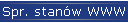 Spr. stan�w WWW